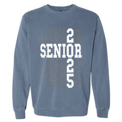 Class Of 2025 Senior 2025 Back To School 2025 Graduation 25 Garment-Dyed Sweatshirt
