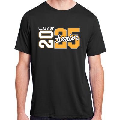 Class Of 2025 Senior 2025 Back To School 2025 Graduation 25 Adult ChromaSoft Performance T-Shirt