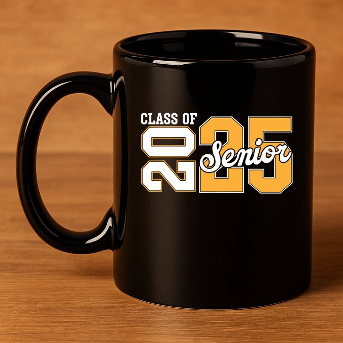 Class Of 2025 Senior 2025 Back To School 2025 Graduation 25 11oz C Handle Ceramic Mug