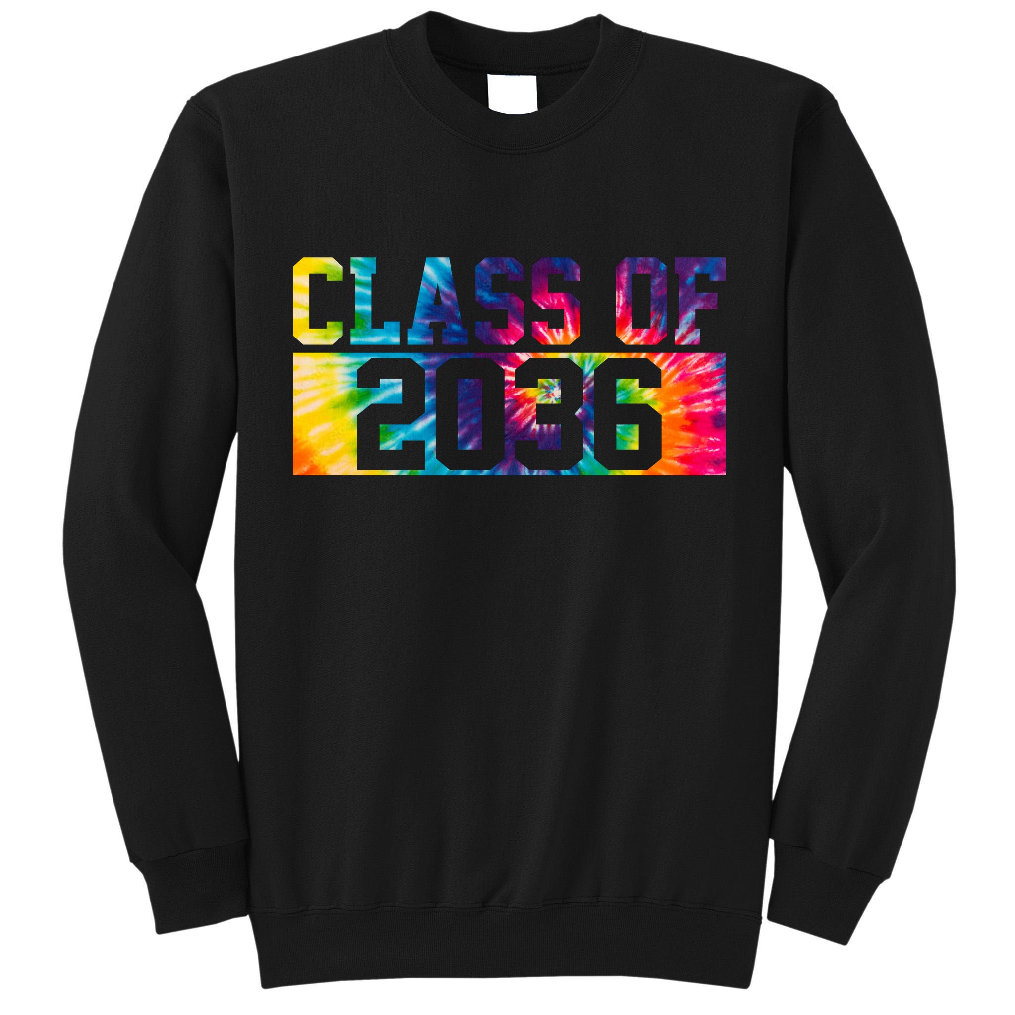 Class Of 2036 Graduation First Day Tie Dye Tall Sweatshirt