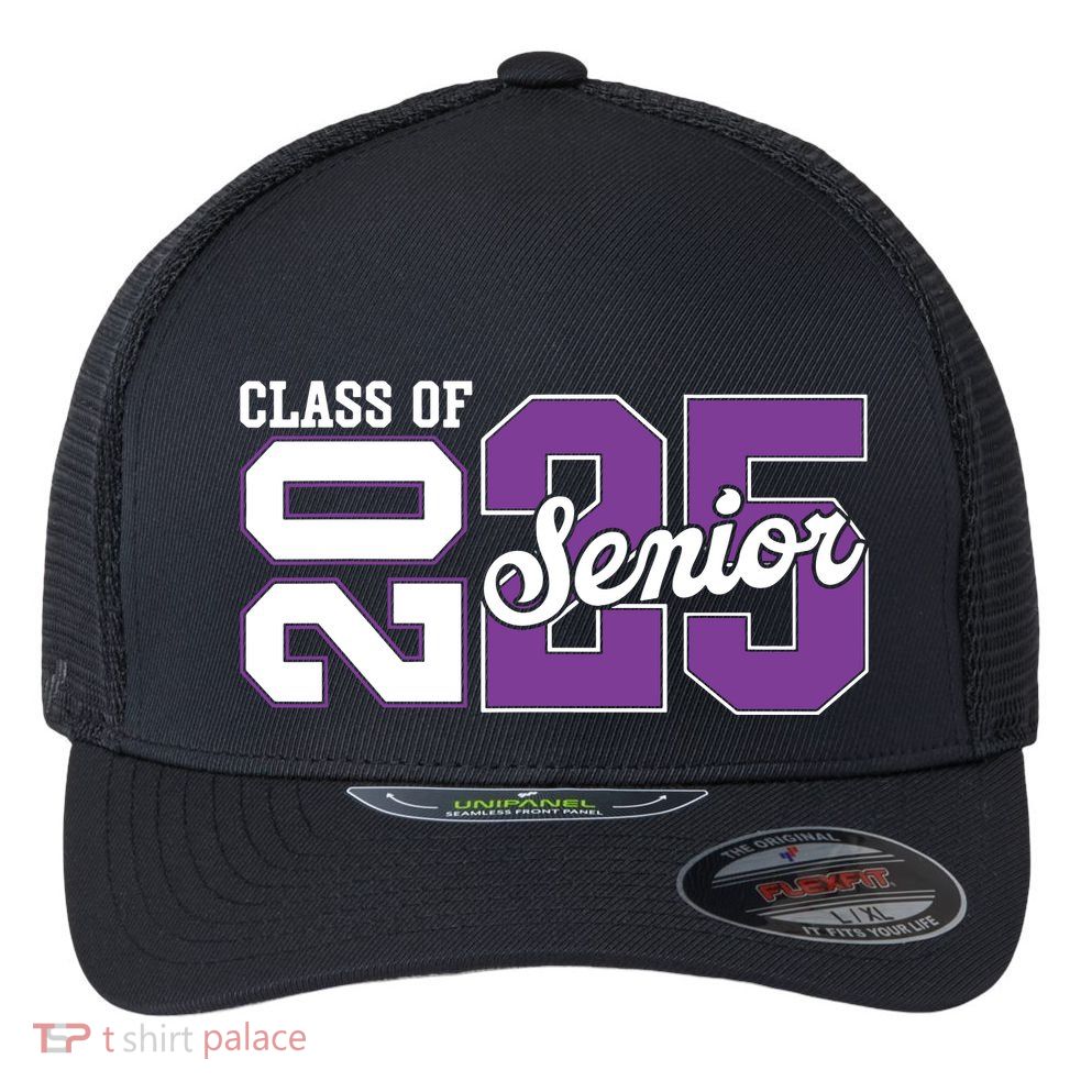 Class Of 2025 Senior 2025 Back To School 2025 Graduation 25 Flexfit Unipanel Trucker Cap