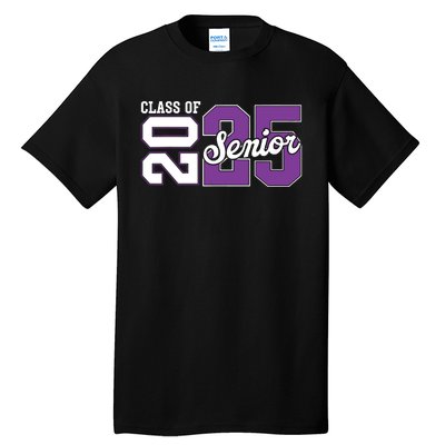 Class Of 2025 Senior 2025 Back To School 2025 Graduation 25 Tall T-Shirt