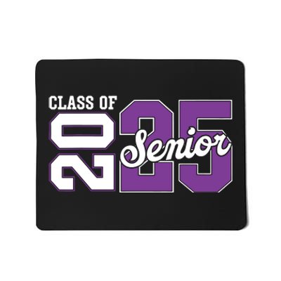 Class Of 2025 Senior 2025 Back To School 2025 Graduation 25 Mousepad