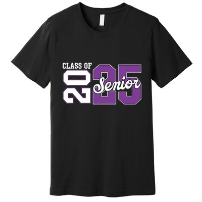 Class Of 2025 Senior 2025 Back To School 2025 Graduation 25 Premium T-Shirt