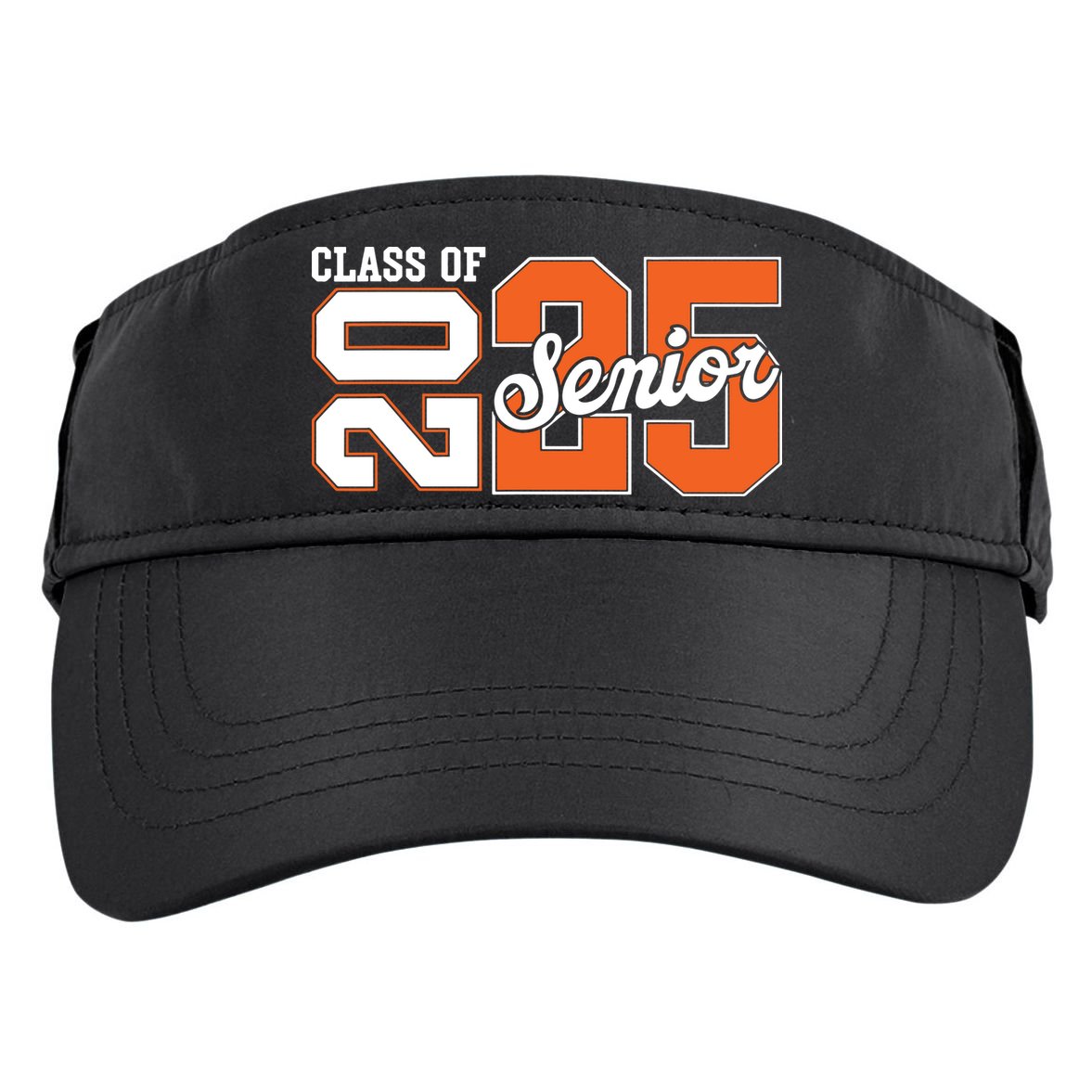 Class Of 2025 Senior 2025 Back To School 2025 Graduation 25 Adult Drive Performance Visor