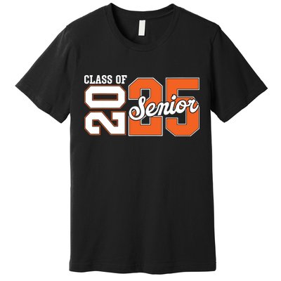 Class Of 2025 Senior 2025 Back To School 2025 Graduation 25 Premium T-Shirt