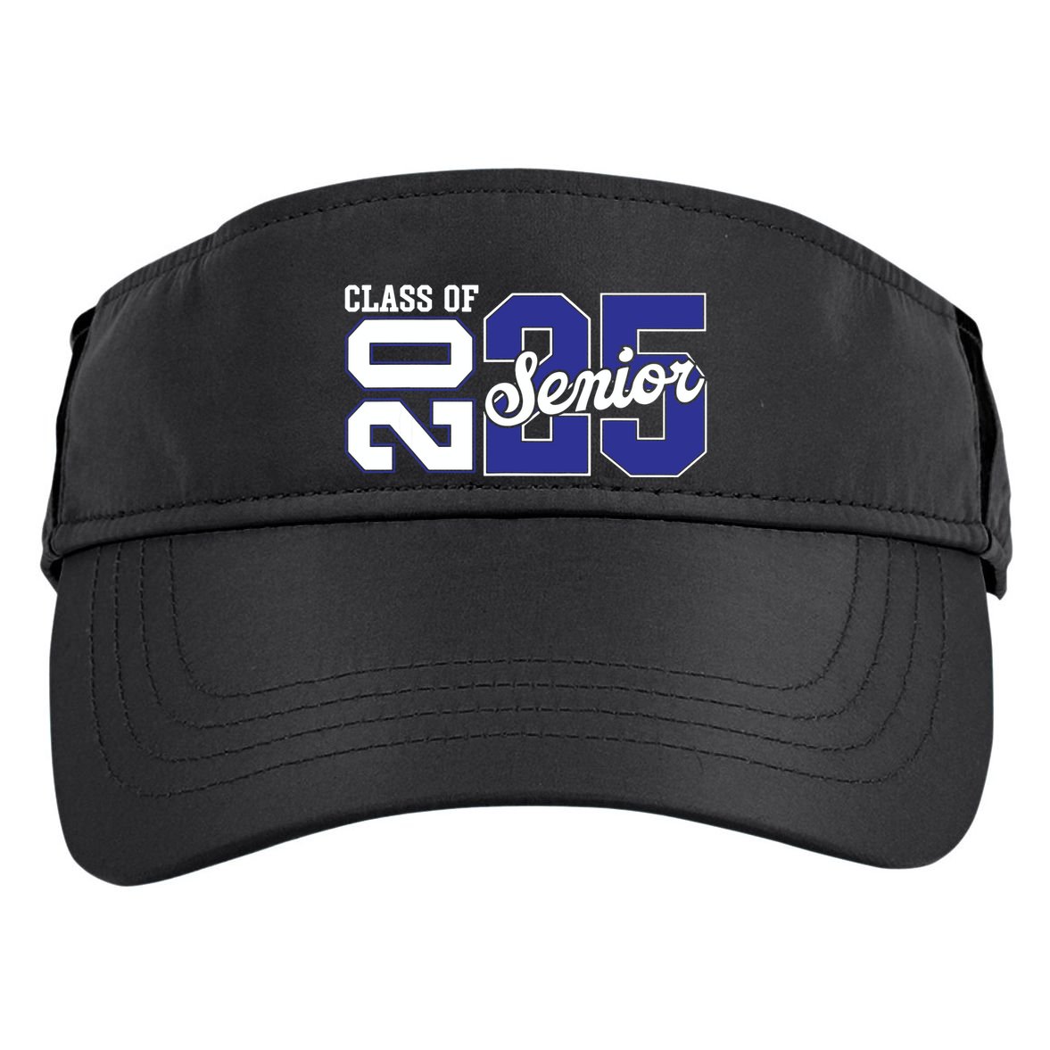 Class Of 2025 Senior 2025 Back To School 2025 Graduation 25 Adult Drive Performance Visor