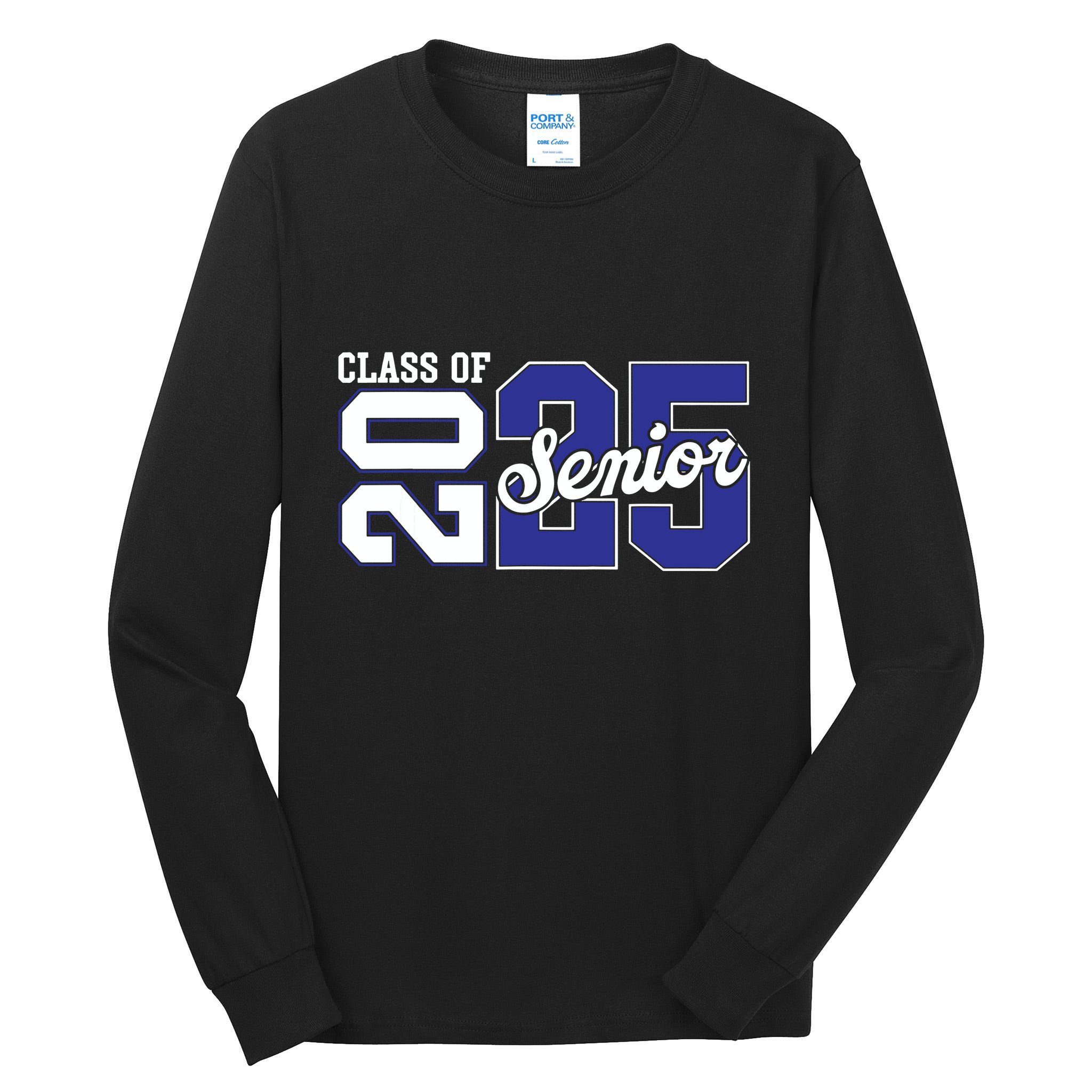 Class Of 2025 Senior 2025 Back To School 2025 Graduation 25 Tall Long Sleeve T-Shirt