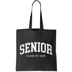 Class Of 2025 Senior 2025 Graduation 2025 Back To School Tote Bag