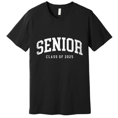 Class Of 2025 Senior 2025 Graduation 2025 Back To School Premium T-Shirt