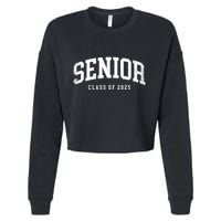 Class Of 2025 Senior 2025 Graduation 2025 Back To School Cropped Pullover Crew