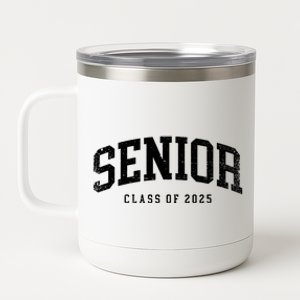 Class Of 2025 Senior 2025 Graduation 2025 Back To School 12 oz Stainless Steel Tumbler Cup