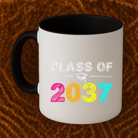 Class Of 2037 Grow With Me First Day Of School Graduation Mug
