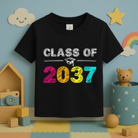 Class Of 2037 Grow With Me First Day Of School Graduation Toddler T-Shirt