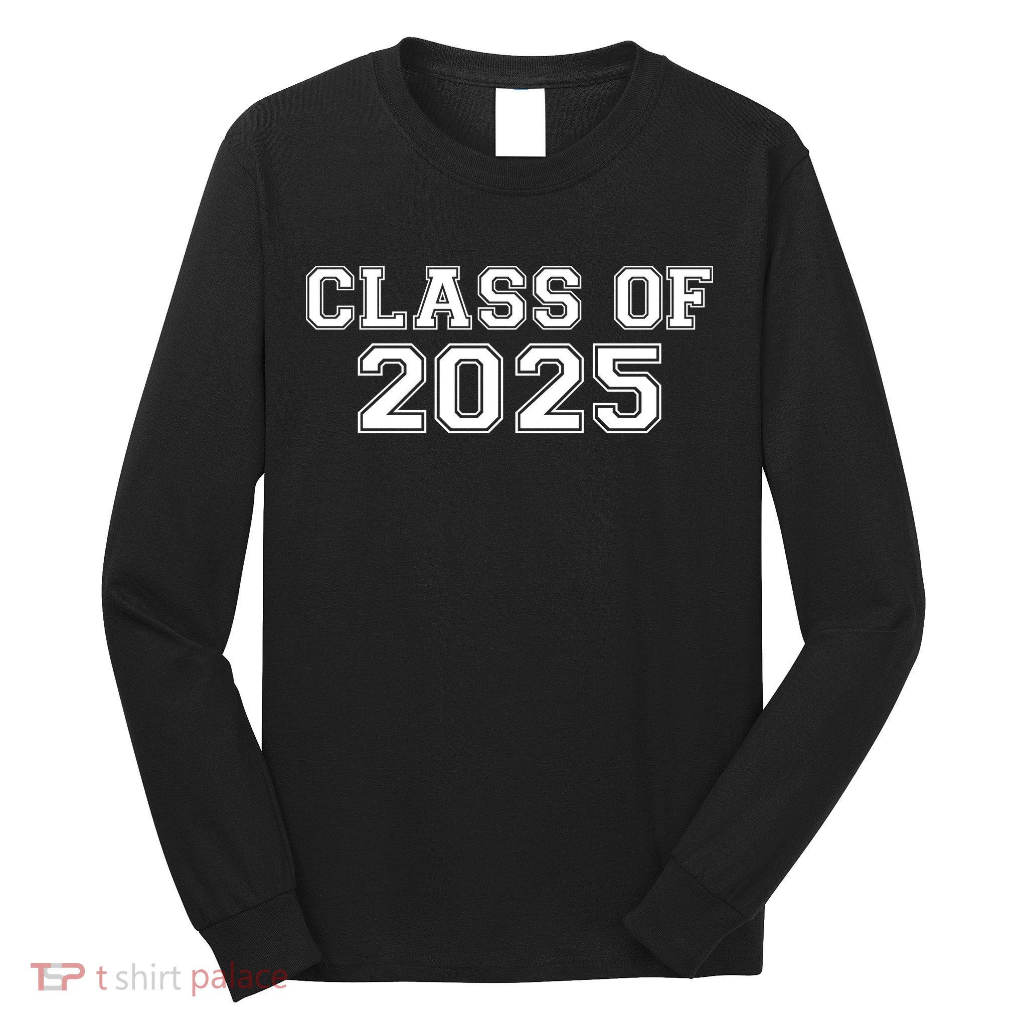 Class Of 2025 Long Sleeve Shirt