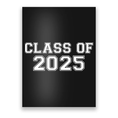 Class Of 2025 Poster