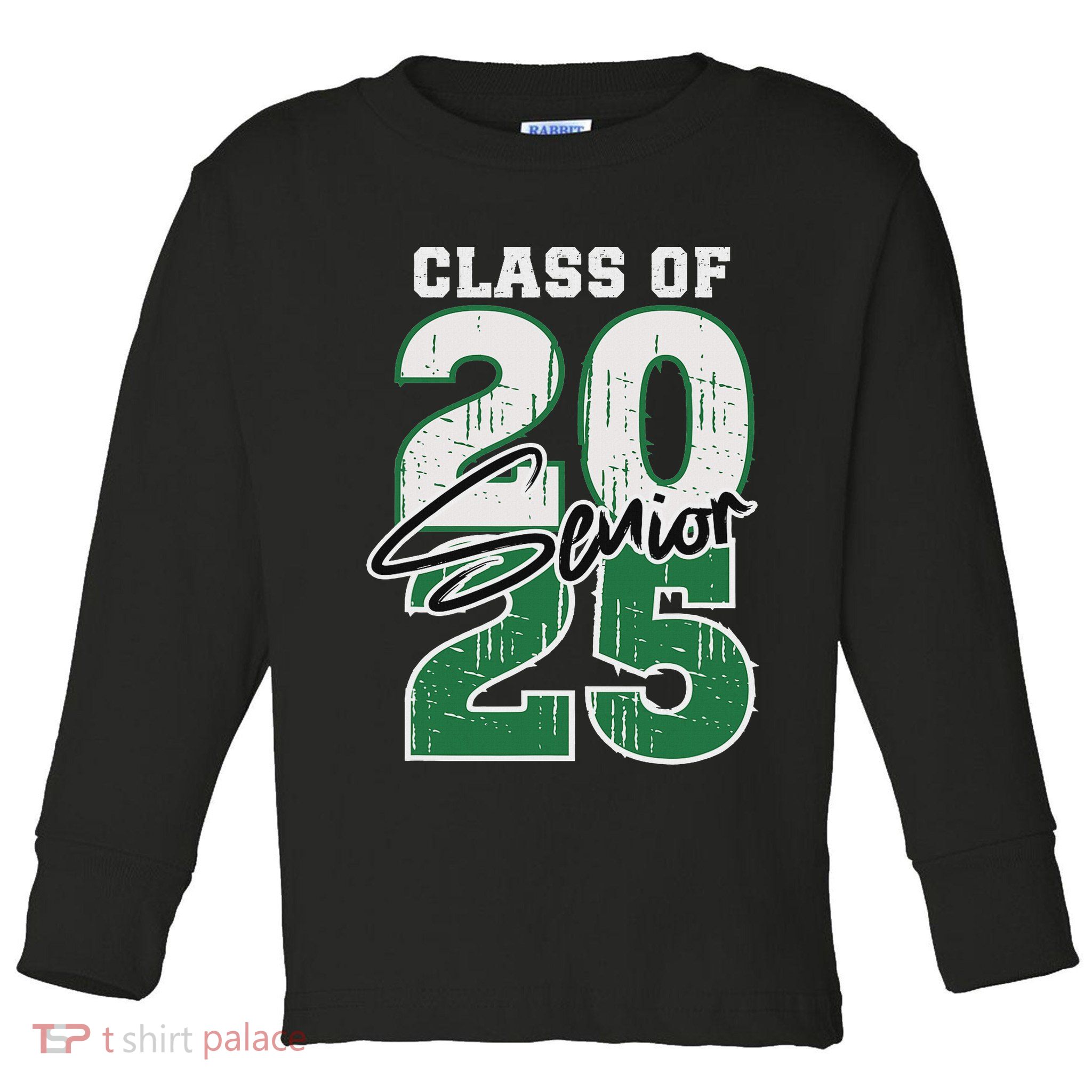 Class Of 2025 Senior Graduation 2025 Green Toddler Long Sleeve Shirt