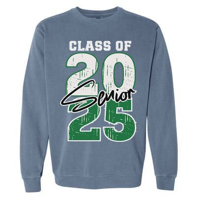 Class Of 2025 Senior Graduation 2025 Green Garment-Dyed Sweatshirt