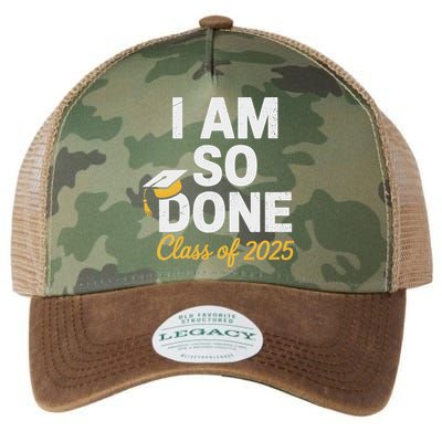 Class Of 2025 I Am So Done Graduation For Him Her Senior 25 Legacy Tie Dye Trucker Hat