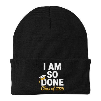 Class Of 2025 I Am So Done Graduation For Him Her Senior 25 Beanie
