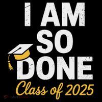 Class Of 2025 I Am So Done Graduation For Him Her Senior 25 Cropped Pullover Crew