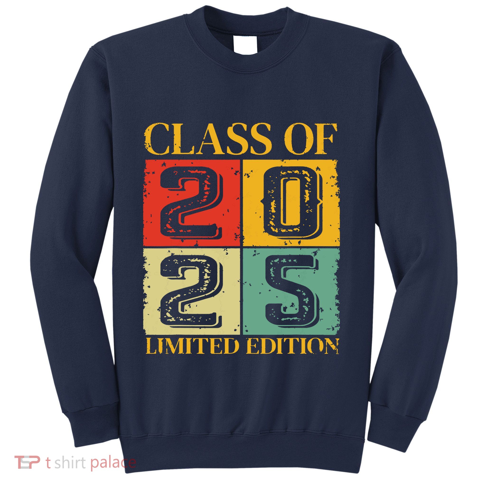 Class Of 2025 Sweatshirt
