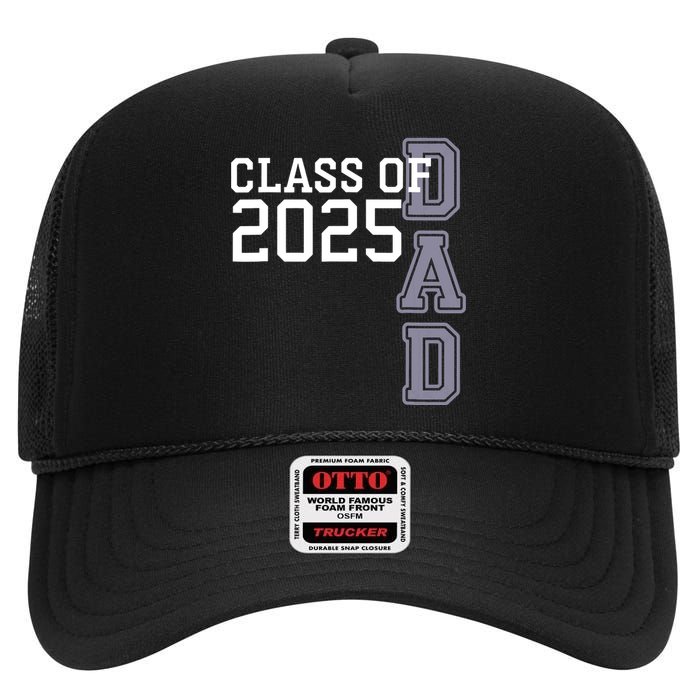 Class Of 2025 Dad High Crown Mesh Back Trucker Hat