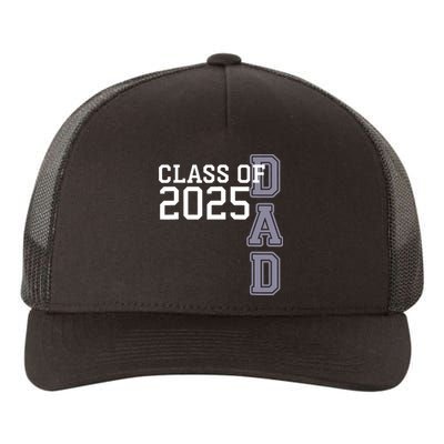 Class Of 2025 Dad Yupoong Adult 5-Panel Trucker Hat