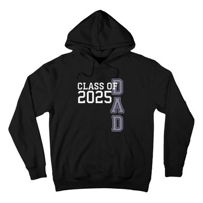 Class Of 2025 Dad Hoodie