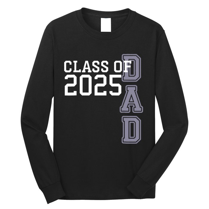 Class Of 2025 Dad Long Sleeve Shirt