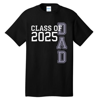 Class Of 2025 Dad Tall T-Shirt