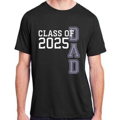 Class Of 2025 Dad Adult ChromaSoft Performance T-Shirt