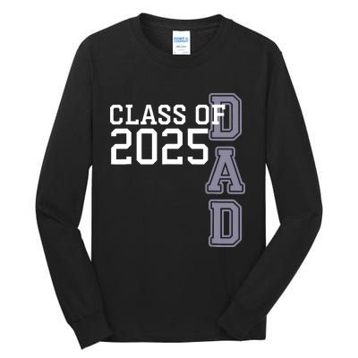 Class Of 2025 Dad Tall Long Sleeve T-Shirt