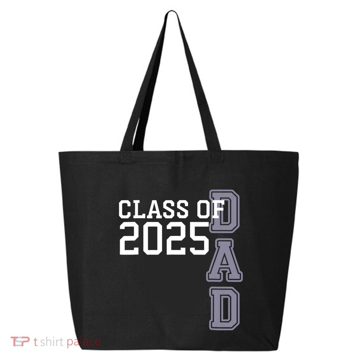 Class Of 2025 Dad 25L Jumbo Tote
