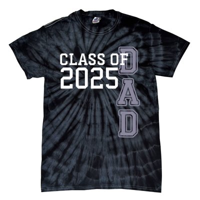 Class Of 2025 Dad Tie-Dye T-Shirt