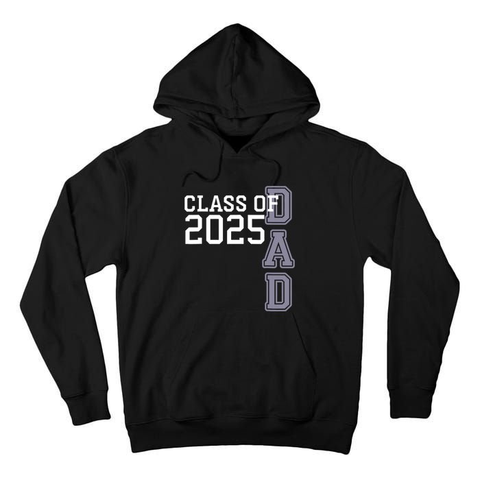 Class Of 2025 Dad Tall Hoodie