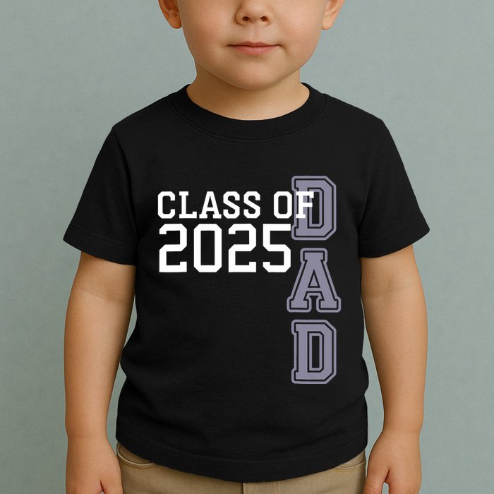 Class Of 2025 Dad Toddler T-Shirt