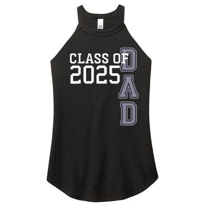 Class Of 2025 Dad Women's Perfect Tri Rocker Tank