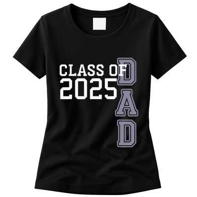 Class Of 2025 Dad Womens T-Shirt