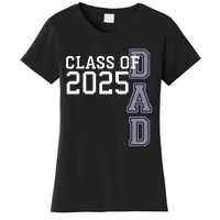 Class Of 2025 Dad Women's T-Shirt