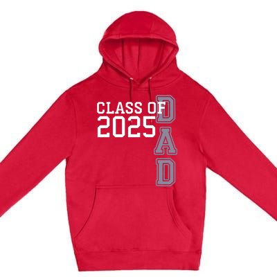 Class Of 2025 Dad Premium Pullover Hoodie