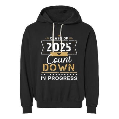 Class Of 2025 Count Down Vintage First Day Senior 25 Hoodie Garment-Dyed Fleece Hoodie