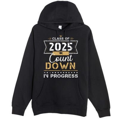 Class Of 2025 Count Down Vintage First Day Senior 25 Hoodie Premium Pullover Hoodie