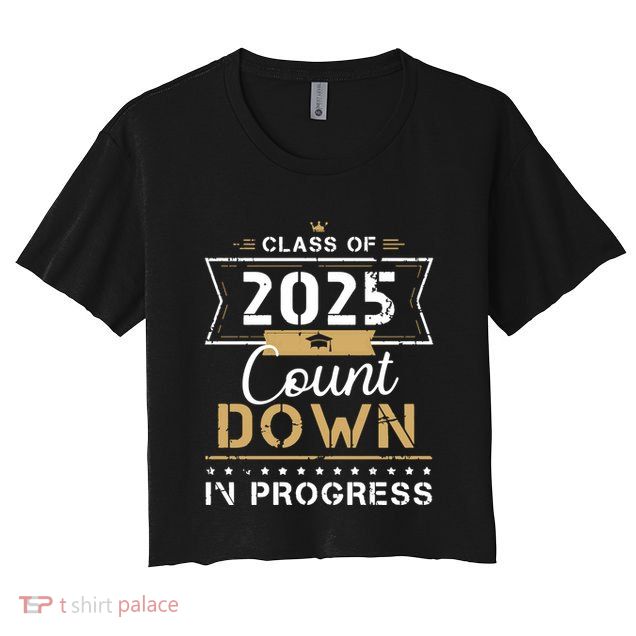 Class Of 2025 Count Down Vintage First Day Senior 25 Hoodie Crop Top