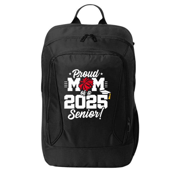 Class Of 2025 Senior Year Cheer Mom Senior 2025 Gift City Backpack