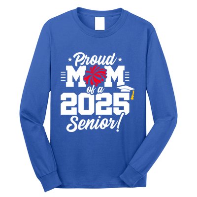Class Of 2025 Senior Year Cheer Mom Senior 2025 Gift Long Sleeve Shirt