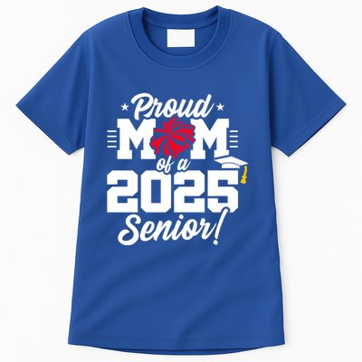 Class Of 2025 Senior Year Cheer Mom Senior 2025 Gift Tall T-Shirt