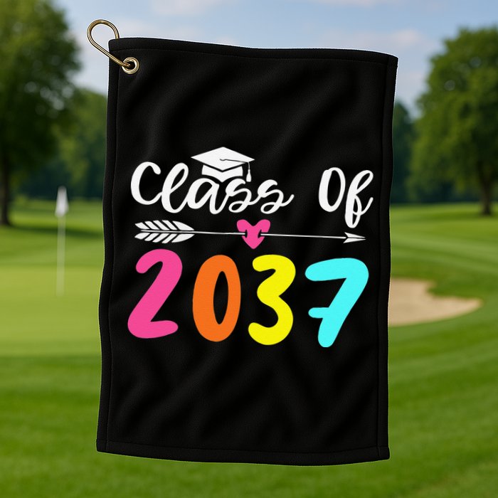 Class Of 2037 Grow With Me Graduation First Day Of School Love Golf Towel