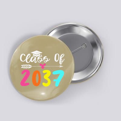Class Of 2037 Grow With Me Graduation First Day Of School Love Button