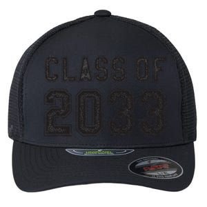 Class Of 2033 Graduation First Day Of School Flexfit Unipanel Trucker Cap